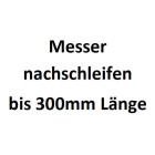 Hackmesser schleifen bis 300mm L&auml;nge